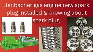 Jenbacher gas engine new spark plug installation and know about different parts of spark plug [upl. by Burty]