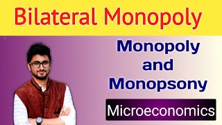 Bilateral Monopoly  Monopoly and Monopsony  Microeconomics  Gyan Gurukul [upl. by Nwadrebma]