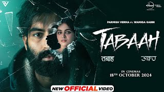 Title Track Tabaah  Parmish Verma  Wamiqa Gabbi  In Theaters 18th Oct [upl. by Averir]