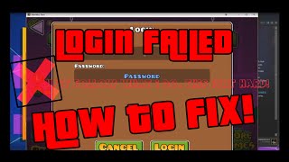 GeometryDash  quotLogin Failedquot FixedHow To Fix PC [upl. by Angid676]