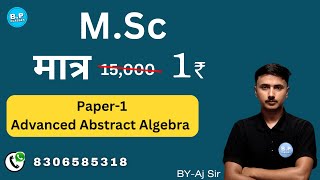 Lec5  MSc Previous  Mathematics  Advanced Abstract Algebra for 202324  BY Aj Sir [upl. by Becka]