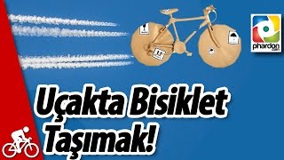 Uçakta Bisiklet Taşıma Uçakla Seyahat Ederken Bisikletinizi Bagaja Nasıl Verebilirsiniz [upl. by Pavlish]