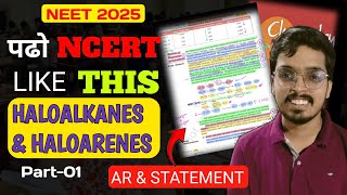 NCERT रट्टा फिकेशन 🔥😍 Haloalkane amp Haloarene  NEET2025 📚NCERT LINE BY LINE [upl. by Le]