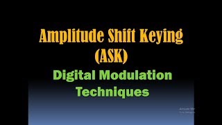 Amplitude Shift Keying ModulationASK Modulation Digital Modulation Techniques and Schemes HD [upl. by Shamus]