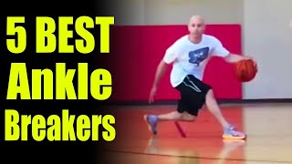 How to Break Ankles  Top 5 Crossovers Basketball Moves  Ankle Breakers  Sick Handles [upl. by Dachi392]