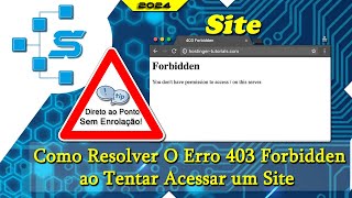 Como Resolver O Erro 403 Forbidden ao Tentar Acessar um Site [upl. by Cila380]