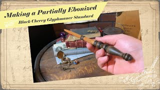 Making a Partially Ebonized Black Cherry Glyphmancer Standard [upl. by Pasho538]