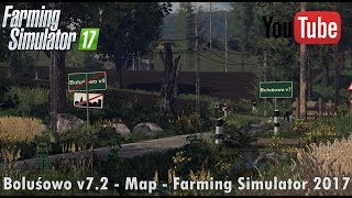 ☆ Boluśowo v72 ☆ Map ㋡ Farming Simulator 2017 [upl. by Adnirim]