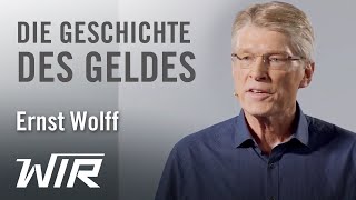 Ernst Wolff Die Geschichte des Geldes – Von der Tauschwirtschaft bis zum Hochfrequenzhandel [upl. by Dosi]