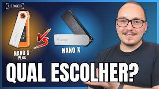 🛑  HARDWALLET LEDGER NANO X VS NANO S PLUS PRECISO GASTAR MAIS [upl. by Anihpled82]