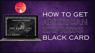 How To Get Amex Black Card  Get Black Amex Card Online 2024  Amex [upl. by Jackelyn233]