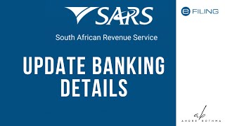 Banking details tutorial  SARS eFiling Tutorial [upl. by Ardnaed]