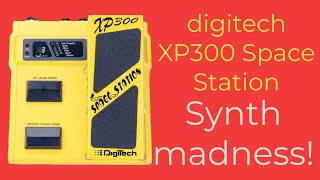 Digitech XP300 Space Station synth madness [upl. by Ecnarual]