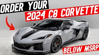 Heres WHY YOU should Order your 2024 C8 Corvette from Ciocca BELOW MSRP [upl. by Claudian]