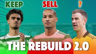 THE CELTIC REBUILD 20  Who should we sell keep and upgrade on [upl. by Ellennoj143]