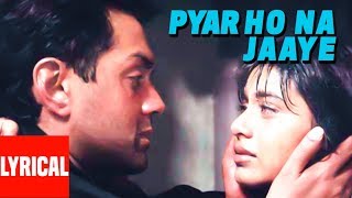 Pyaar Ho Na Jaaye Lyrical Video  Bichhoo  Ram Shankar Shankar MahadevanBobby DeolRani Mukherjee [upl. by Packston971]