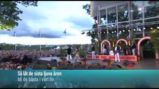 Lasse Stefanz amp Christina Lindberg De Sista Ljuva Åren Live Allsång På Skansen 2012 [upl. by Eadas]