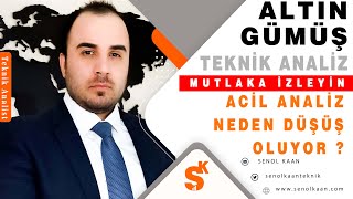 ALTIN FİYATLARI ACİL ANALİZ NEDEN DÜŞÜŞ OLUYOR [upl. by Lemor]