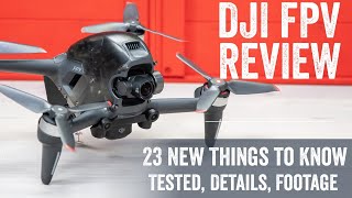 DJI FPV Drone InDepth Review 23 Things To Know [upl. by Hsak]