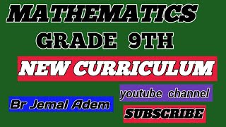 MATHEMATICS GRADE 9th NEW CURRICULUM BARNOOTA HERREGAA KUTAA 9FFAA SIRNA BARNOOTA HAARAWAA [upl. by Dlarrej]