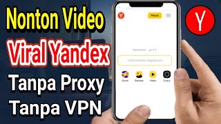 Cara Menonton Video Viral Yandex Terbaru 2024 Tanpa Proxy Dan VPN [upl. by Eniaral]