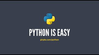 Python Is Easy  Pirplecom [upl. by Salkin]