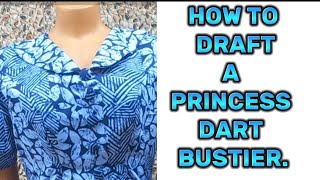 LEARN HOW TO DRAFT PRINCESS DART BUSTIER [upl. by Podvin126]