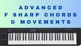 Advanced F Sharp Chords And Movements Piano Course [upl. by Cinelli481]