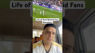 Life of Real Madrid Fans Nowadays 🥲 realmadrid fcbarcelona ucl mbappe [upl. by Aynuat45]