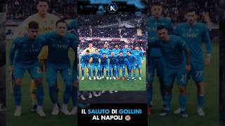 IL SALUTO DI GOLLINI🥹💙piergollo sscnapoli napoli gollini seriea [upl. by Disario]