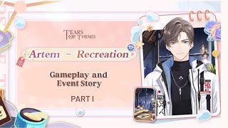 Tears of Themis Solo Artem story event Part 1 [upl. by Aeslek]