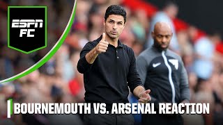 Bournemouth vs Arsenal REACTION No DRAMA at all from the Gunners after emphatic win  ESPN FC [upl. by Eisaj]