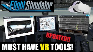 MSFS MUST HAVE VR TOOLS   MAJOR UPDATES [upl. by Hilel]