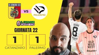 🇸‌🇪‌🇷‌🇮‌🇪‌ ‌🇧‌🇰‌‌🇹‌  𝗖𝗔𝗧𝗔𝗡𝗭𝗔𝗥𝗢  𝗣𝗔𝗟𝗘𝗥𝗠𝗢 11 UN BUON PAREGGIO MA CON RAMMARICO [upl. by Low]