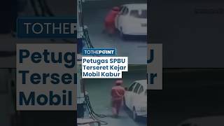 VIRAL Mobil Kabur seusai Isi Bensin di SPBU Pasar Rebo Petugas Nekat Mengejar hingga Terseret [upl. by Inan663]