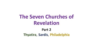 The Seven Churches of Revelation  Part 2  Elder Andrew Martin [upl. by Aramal]