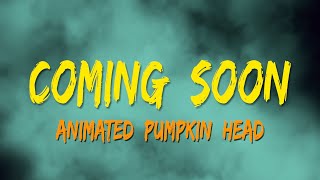 Animated Pumpkin Head Prop quotSneak Peekquot Trailer HALLOWEEN HOWTO Video [upl. by Azal]