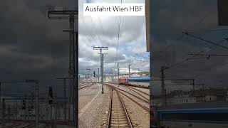 Ausfahrt Wien Hauptbahnhof führerstandsmitfahrt wien ic2 [upl. by Torey623]