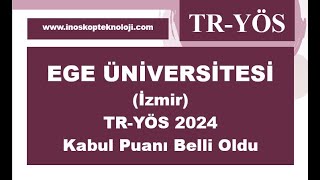 Ege Üniversitesi İzmir TRYÖS 2024 Kabul Puanı Belli Oldu [upl. by Ariad542]