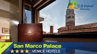 San Marco Palace  Venice Hotels Italy [upl. by Etrem87]