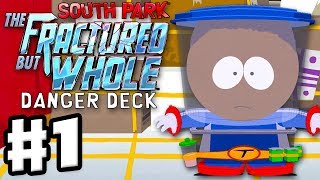 South Park The Fractured But Whole  Danger Deck DLC  Gameplay Walkthrough Part 1 [upl. by Viviane796]