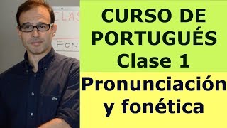 Aprender Portugues 1 Pronunciacion del portugues [upl. by Topper]