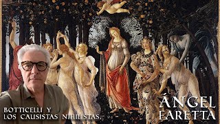 BOTTICELLI Y LOS CAUSISTAS NIHILISTAS [upl. by Santana]