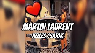 MARTIN LAURENT 2024 X HELLES CSAJOK [upl. by Grissom540]