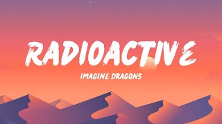 Imagine Dragons  Radioactive Lyrics [upl. by Maitilde]