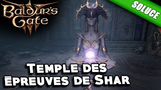 Temple des Épreuves de Shar  Entrée du mausolée Solution des énigmes  Baldurs Gate 3 [upl. by Paehpos893]