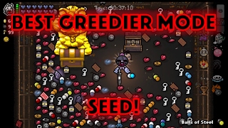 The Binding of Isaac Afterbirth Plus MOST OP SEED 4 BEST GREEDIER MODE SEED EVER [upl. by Fong314]