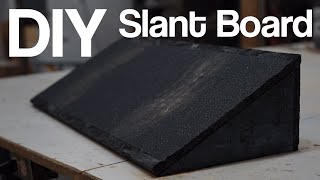 DIY Slant Board For Kneesovertoesguy Workouts [upl. by Ojyram563]