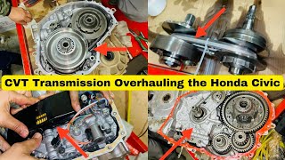 CVT Transmission Overhauling of Honda Civic 2018 [upl. by Rebeka769]