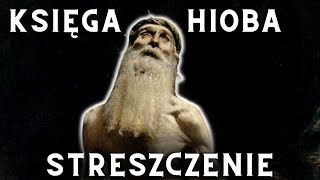 Księga Hioba  streszczenie [upl. by Bannerman984]